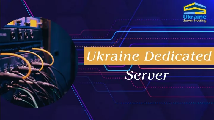 ukraine dedicated server