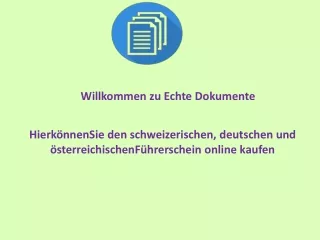 HierkönnenSie den schweizerischen, deutschen und österreichischenFührerschein online kaufen