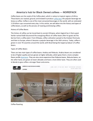 america s hub for black owned coffees noirepack
