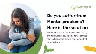 Do you suffer from Mental problems? Here is the solution
