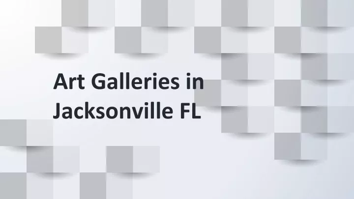 art galleries in jacksonville fl