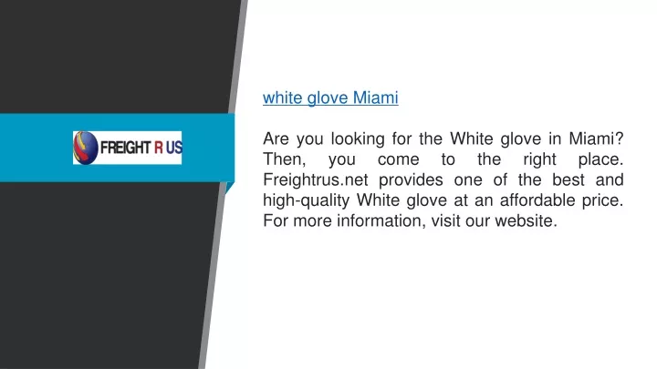 white glove miami are you looking for the white