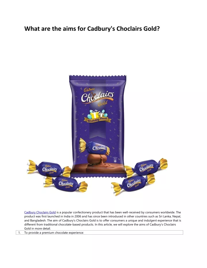 what are the aims for cadbury s choclairs gold