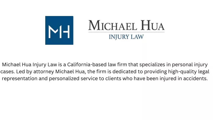 michael hua injury law is a california based
