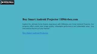 Buy Smart Android Projector  H96tvbox.com