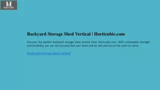 Backyard Storage Shed Vertical  Horticubic.com