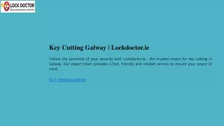 Key Cutting Galway  Lockdoctor.ie