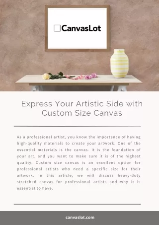 express your artistic side with custom size canvas