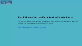 Fast Efficient Concrete Form Services  Icfsolutions.ca