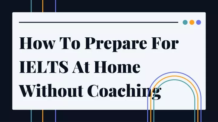 how to prepare for ielts at home without coaching