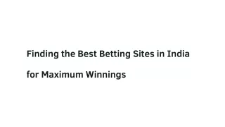 Finding the Best Betting Sites in India for Maximum Winnings