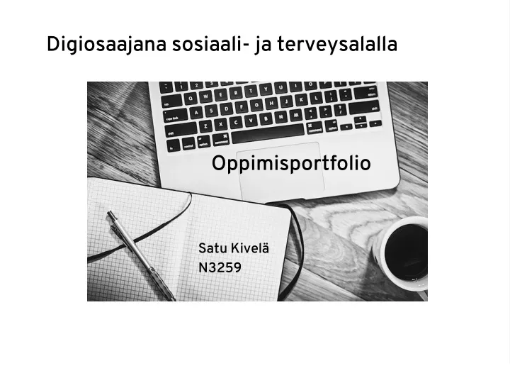 digiosaajana sosiaali ja terveysalalla