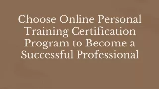 choose online personal training certification