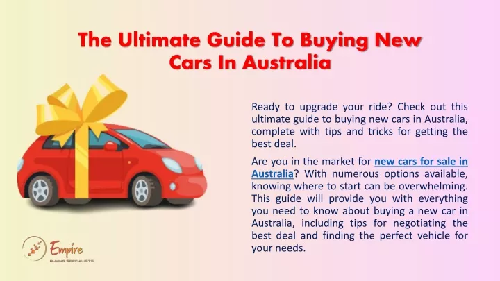 the ultimate guide to buying new cars in australia
