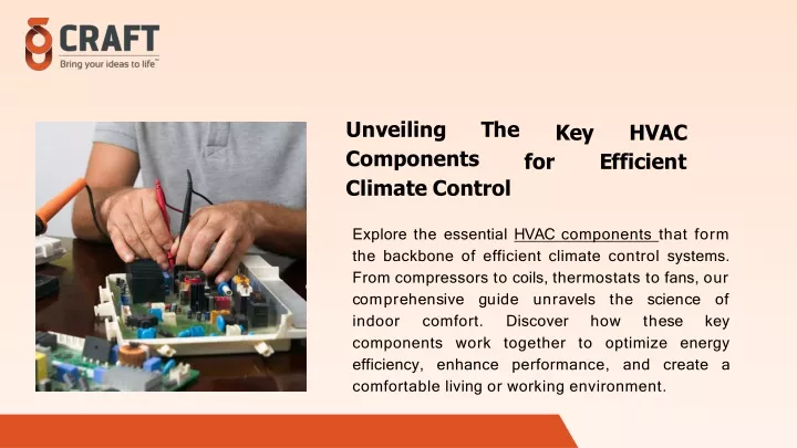 u n v e ili n g t h e components climate control