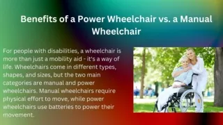 Benefits of a Power Wheelchair vs. a Manual Wheelchair