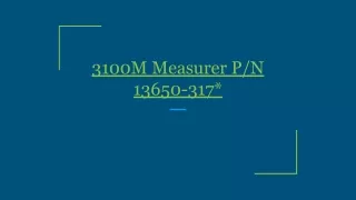 3100M Measurer P_N 13650-317_