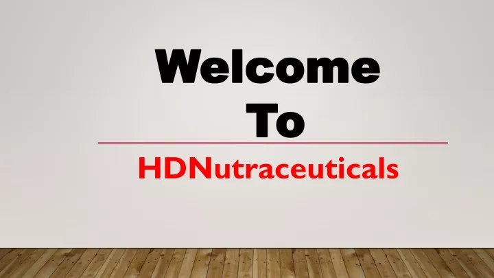 welcome to hdnutraceuticals