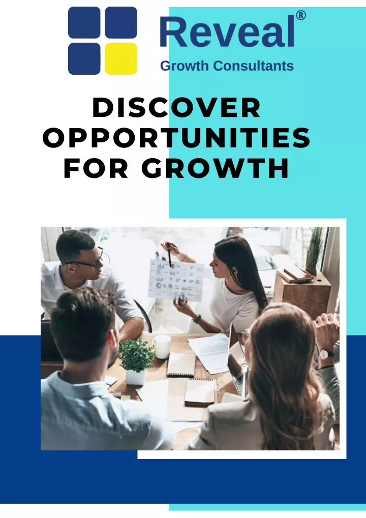 discover opportunities for growth