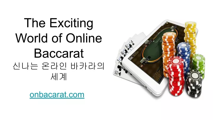 the exciting world of online baccarat