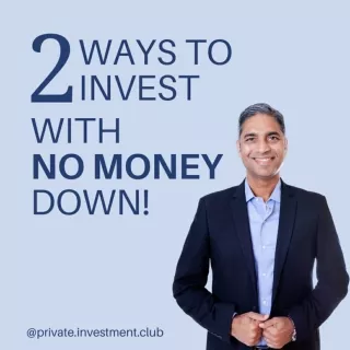 Private Investment Club | No Money Down Investing Ways