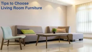 Tips to Choose Living Room Furniture