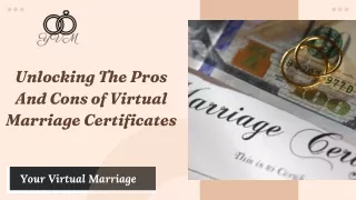 Unlocking The Pros And Cons of Virtual Marriage Certificates