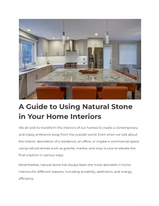 A Guide To Using Natural Stone In Your Home Interiors