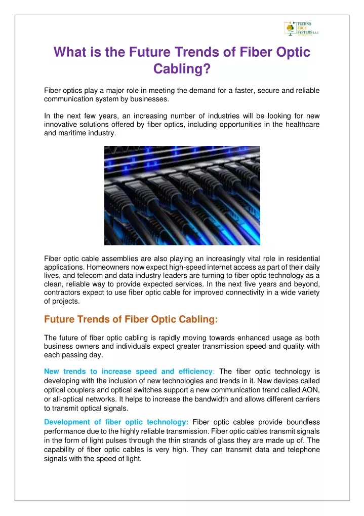 what is the future trends of fiber optic cabling