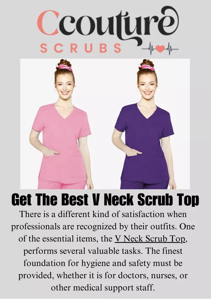 get the best v neck scrub top there