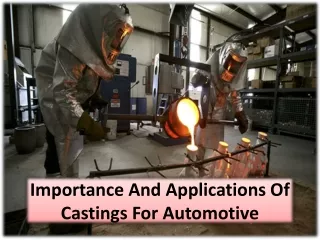 Important Role in the automotive industry & the several benefits