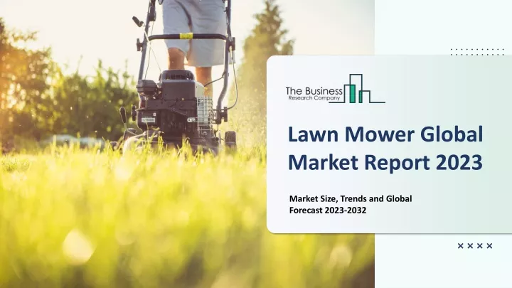 lawn mower global market report 2023