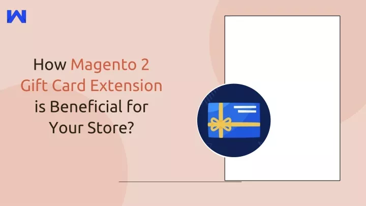 how magento 2 gift card extension is beneficial