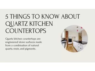 5 Things To Know About Quartz Kitchen Countertops