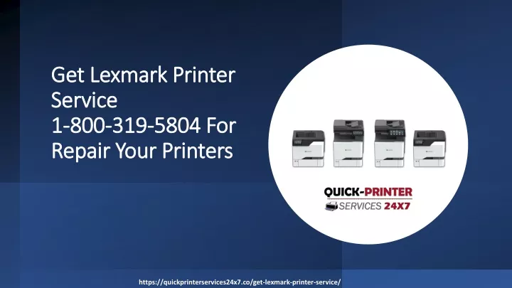 get lexmark printer service 1 800 319 5804 for repair your printers
