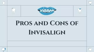 Pros and Cons of Invisalign