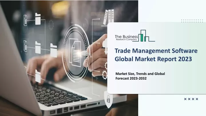 trade management software global market report