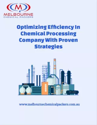 Optimizing Efficiency In Chemical Processing Company With Proven Strategies
