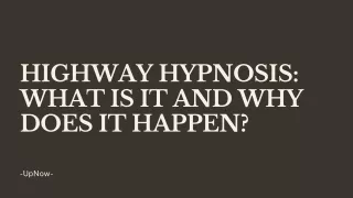 Highway Hypnosis What Is It and Why Does It Happen  UpNow Hypnosis