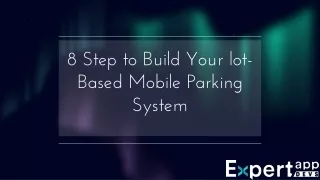 8 step to build your lot based mobile parking system