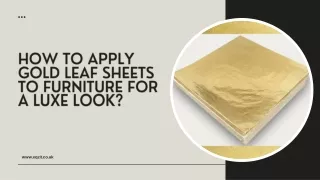 How to Apply Gold Leaf Sheets to Furniture for a Luxe Look