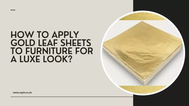 how to apply gold leaf sheets to furniture
