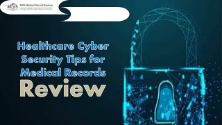 Healthcare Cyber Security Tips for Medical Records Review