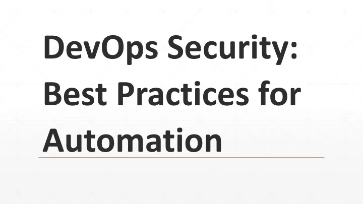 devops security best practices for automation