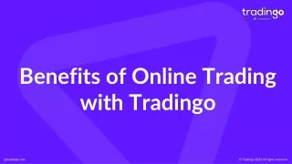 Benefits of Online Trading - Tradingo