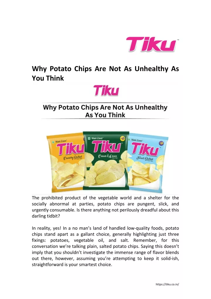 why potato chips are not as unhealthy as you think