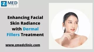 Enhancing Facial Skin Radiance with Dermal Fillers Treatment