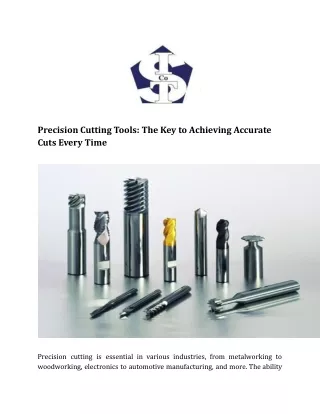 Precision Cutting Tools: The Key to Achieving Accurate Cuts Every Time