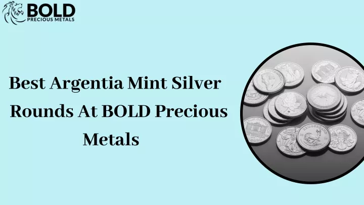 best argentia mint silver rounds at bold precious