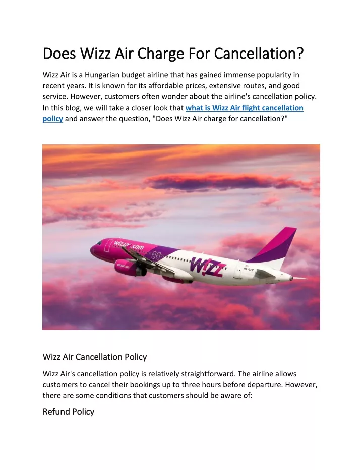 PPT - Does Wizz Air Charge For Cancellation PowerPoint Presentation ...